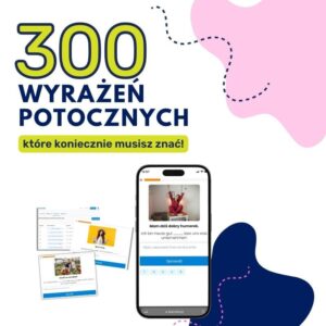 300 ZWROTÓW POTOCZNYCH - Kurs fiszkowy